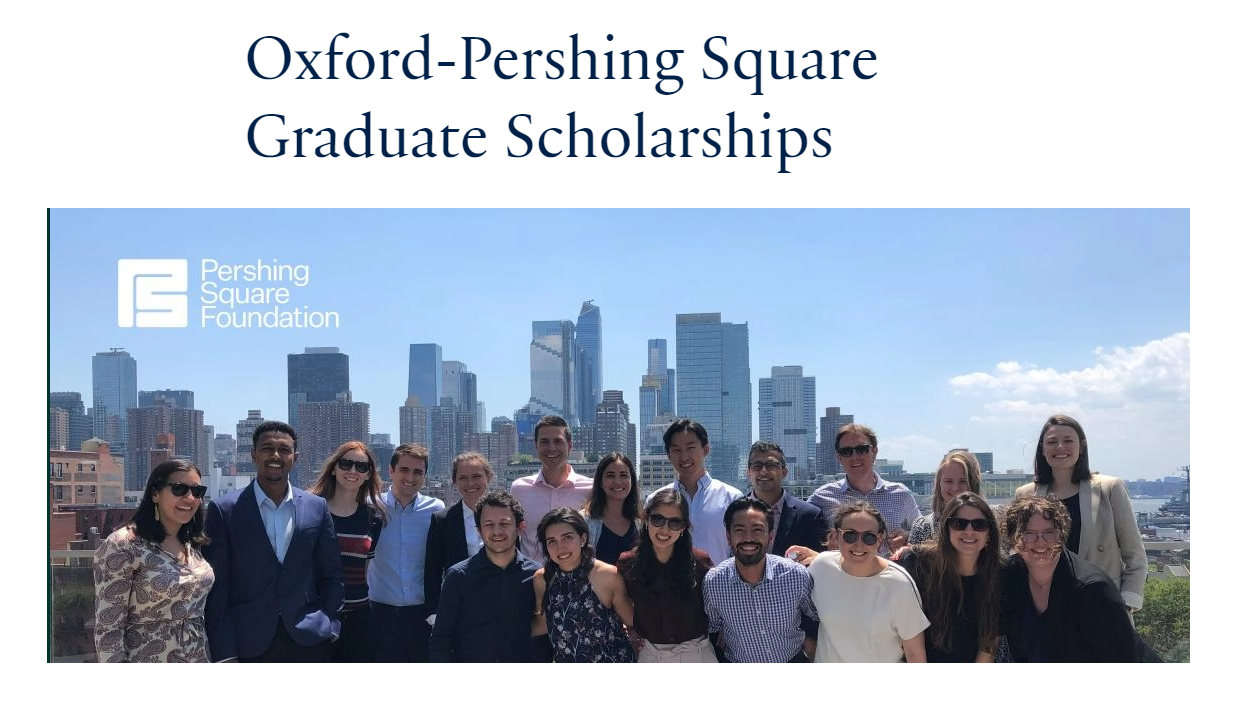 Oxford University Pershing Square Scholarships 2024 2025 For Masters